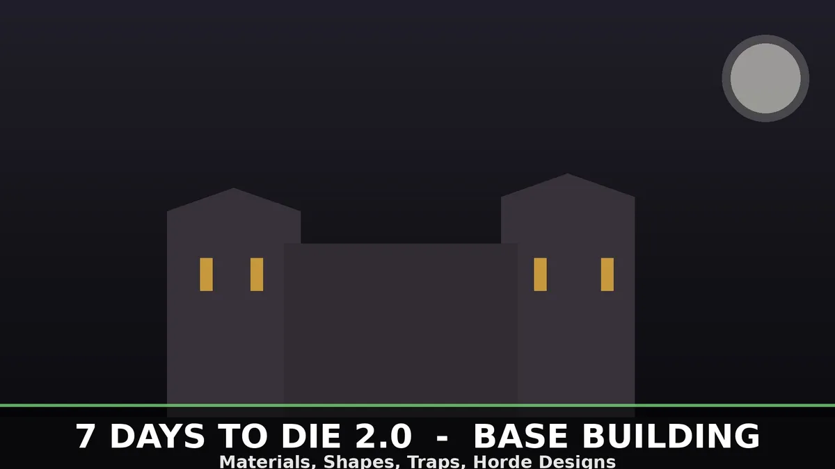 7 Days to Die 2.0 Base Building: Materials, Shapes, Traps, and Horde Designs — cover image