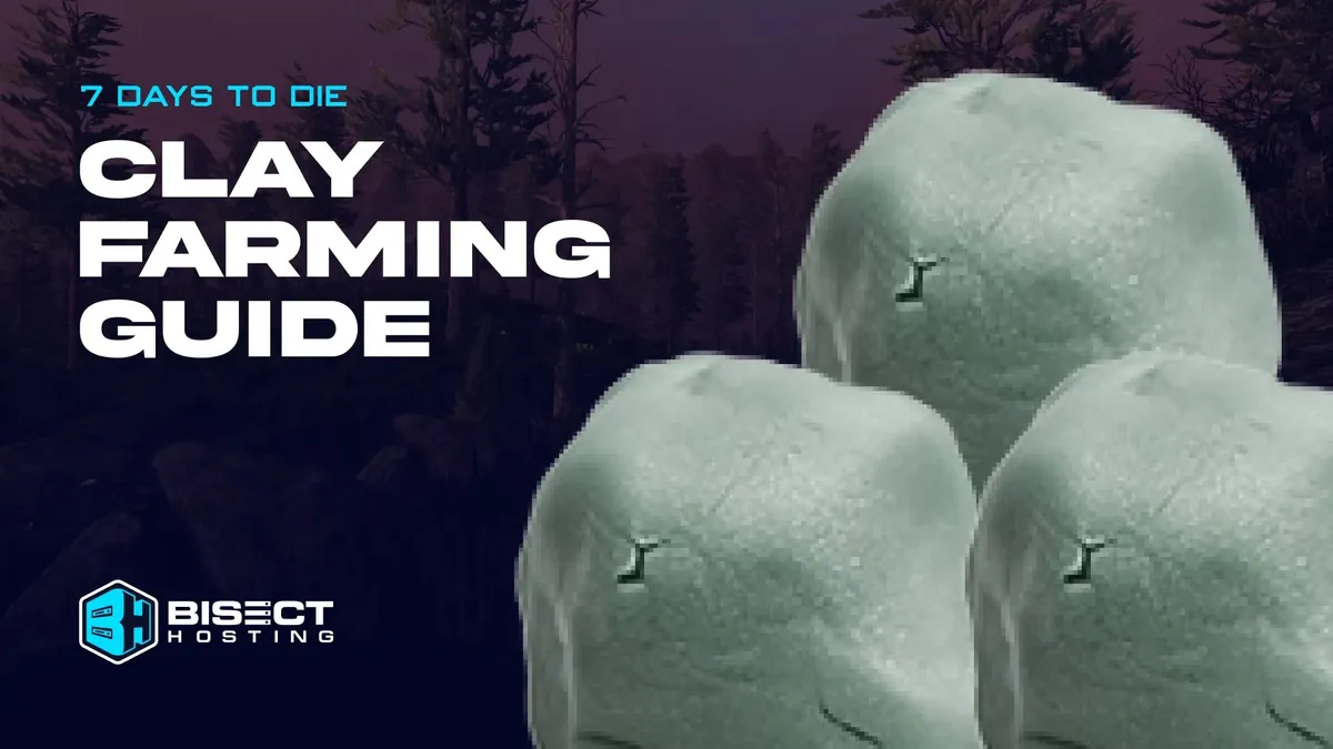 7 Days to Die Clay Farming Guide — cover image