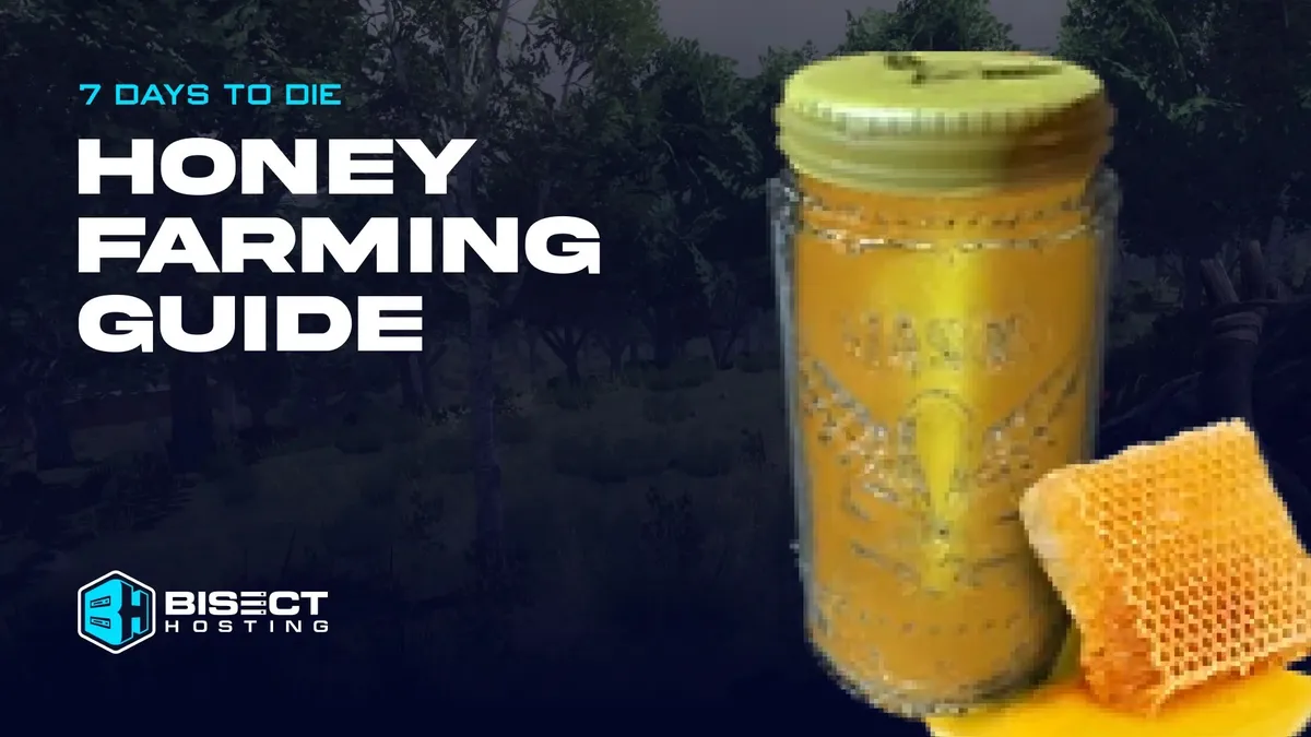 7 Days to Die Honey Farming Guide: Locations, Uses, & More — cover image