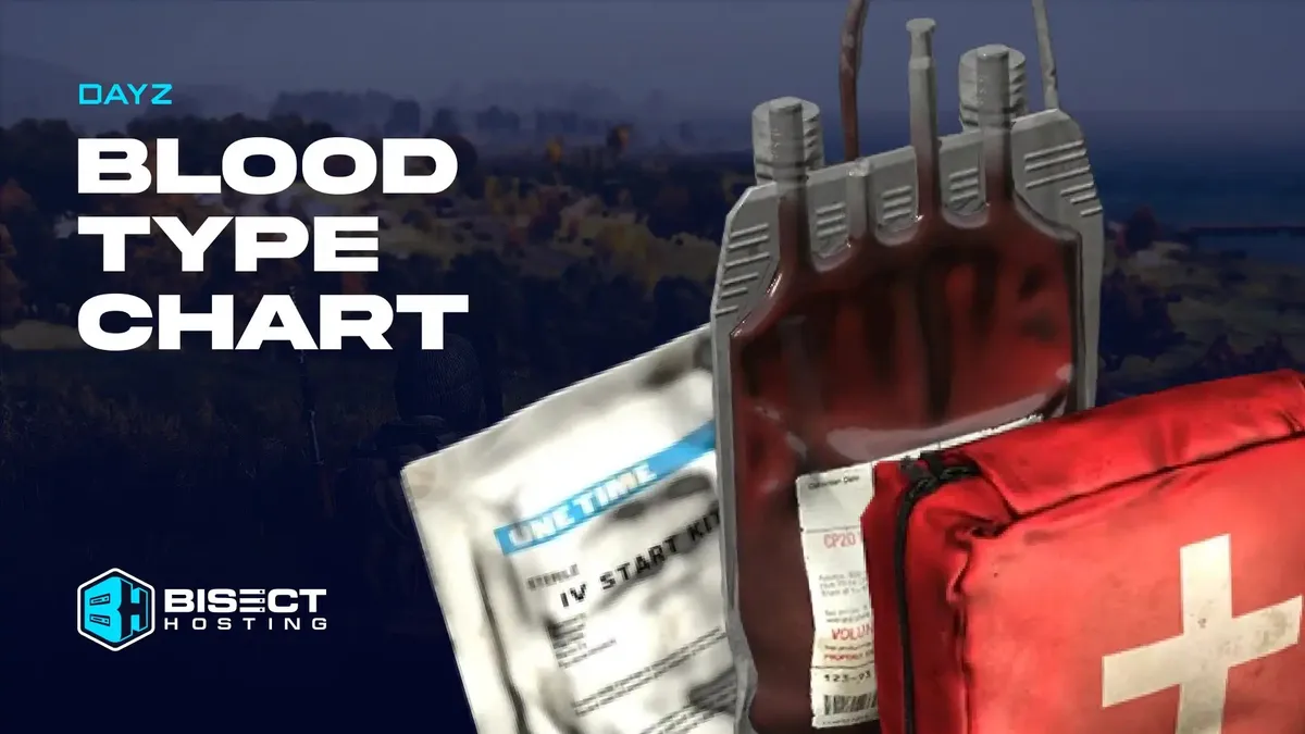DayZ Blood Type Chart & Compatibilities — cover image