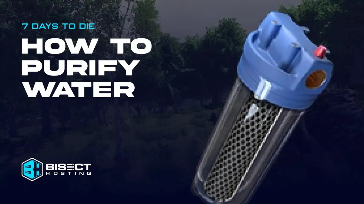 How To Purify Water in 7 Days To Die — cover image